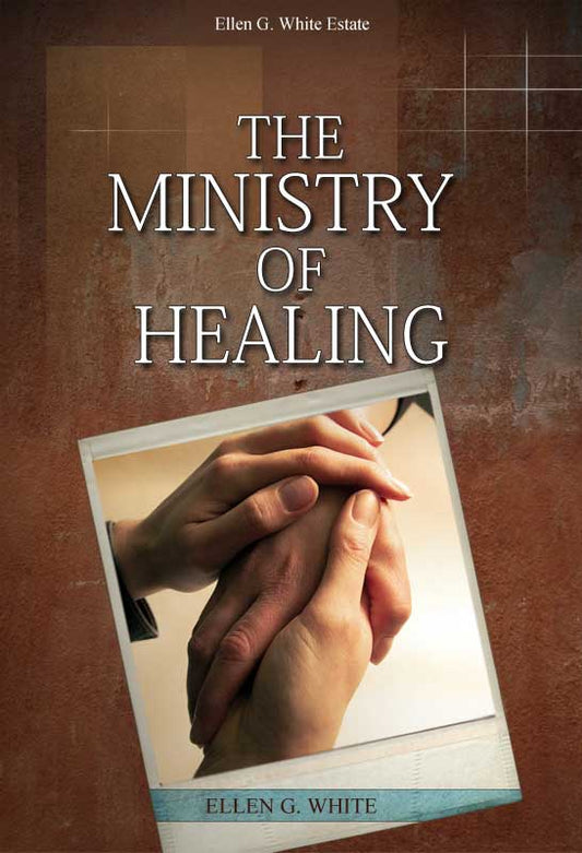 The Ministry of Healing