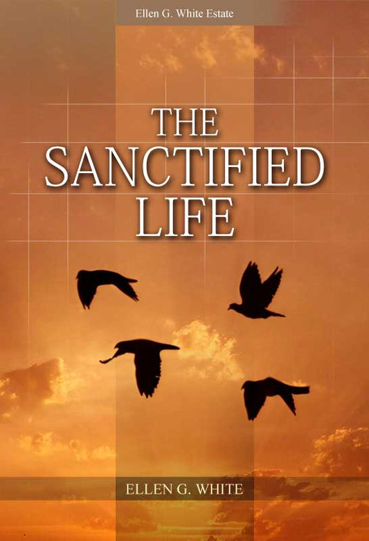 The Sactified Life